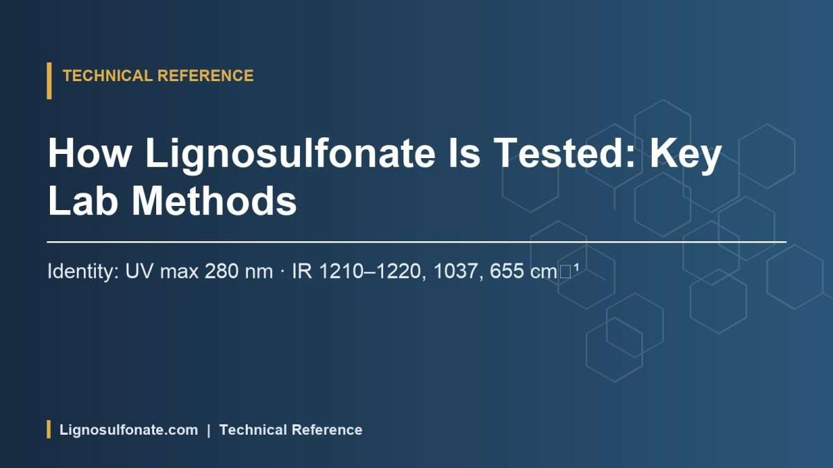 How Lignosulfonate Is Tested: Key Lab Methods