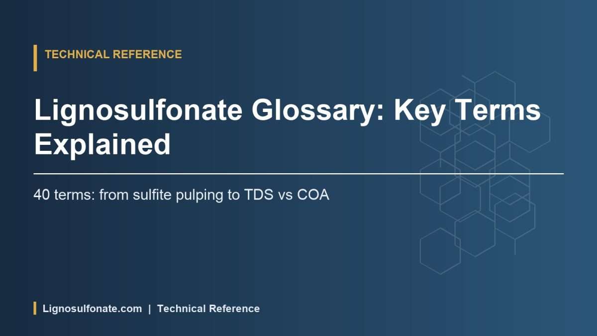 Lignosulfonate Glossary: Key Terms Explained